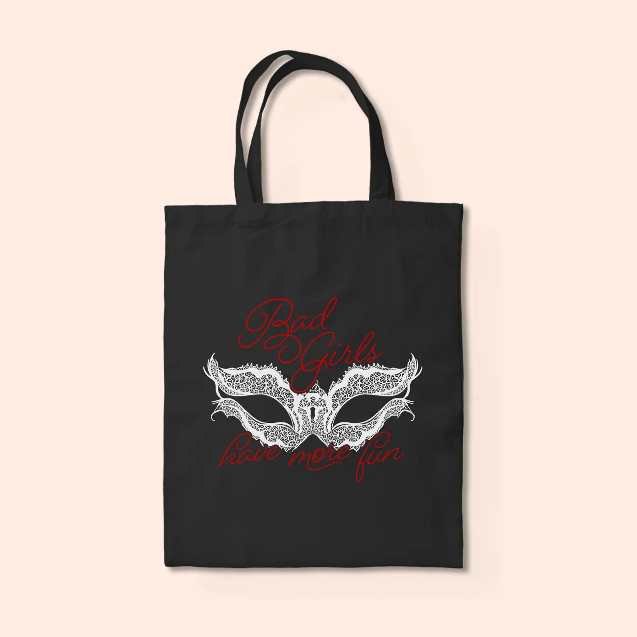 Bad Girls Have More Fun