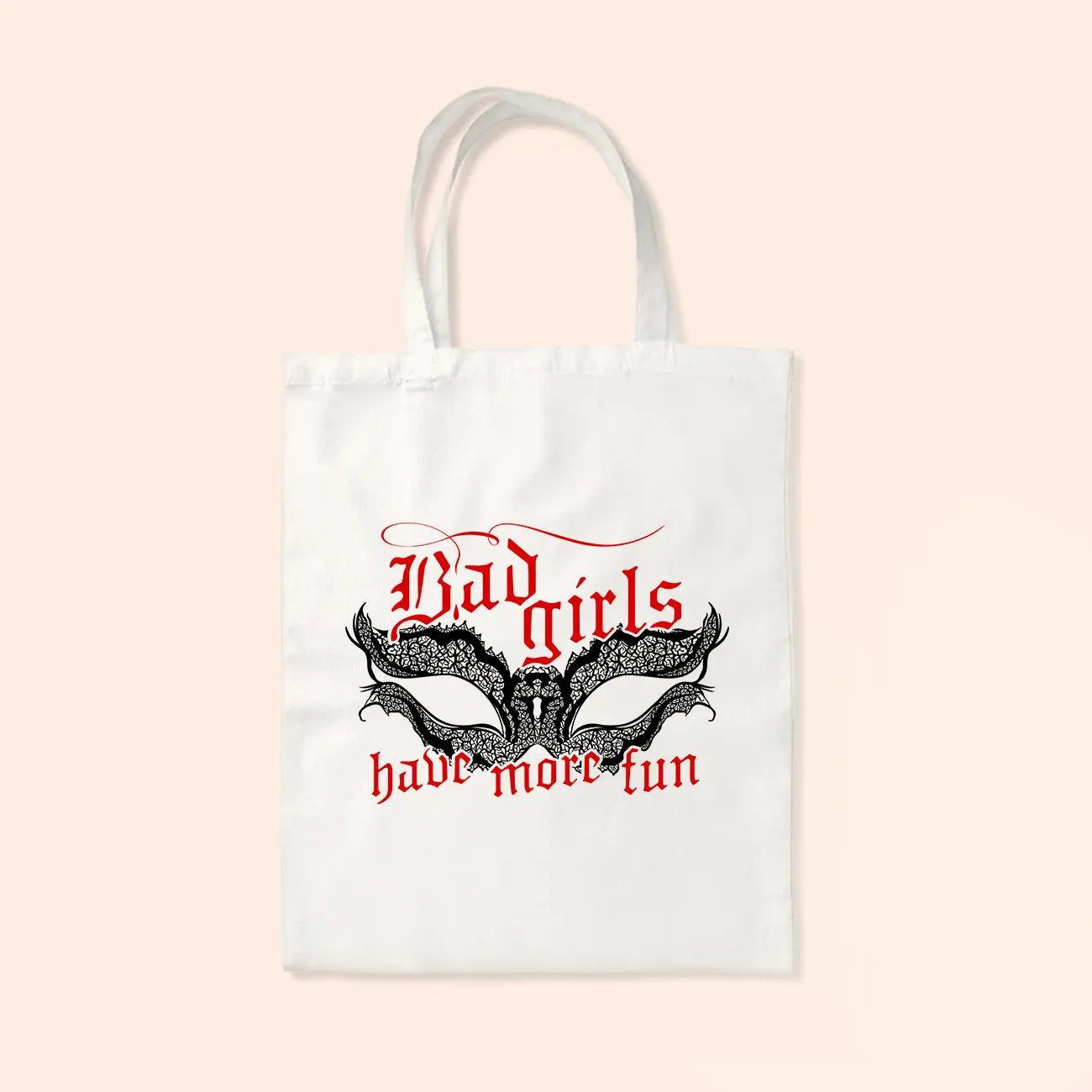 Bad Girls Have More Fun