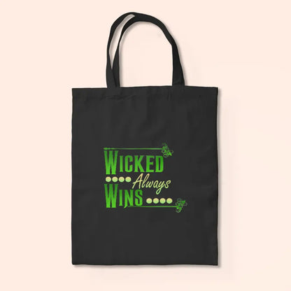 Wicked Always Wins