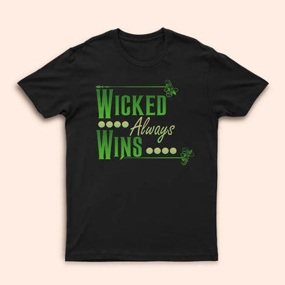 Wicked Always Wins