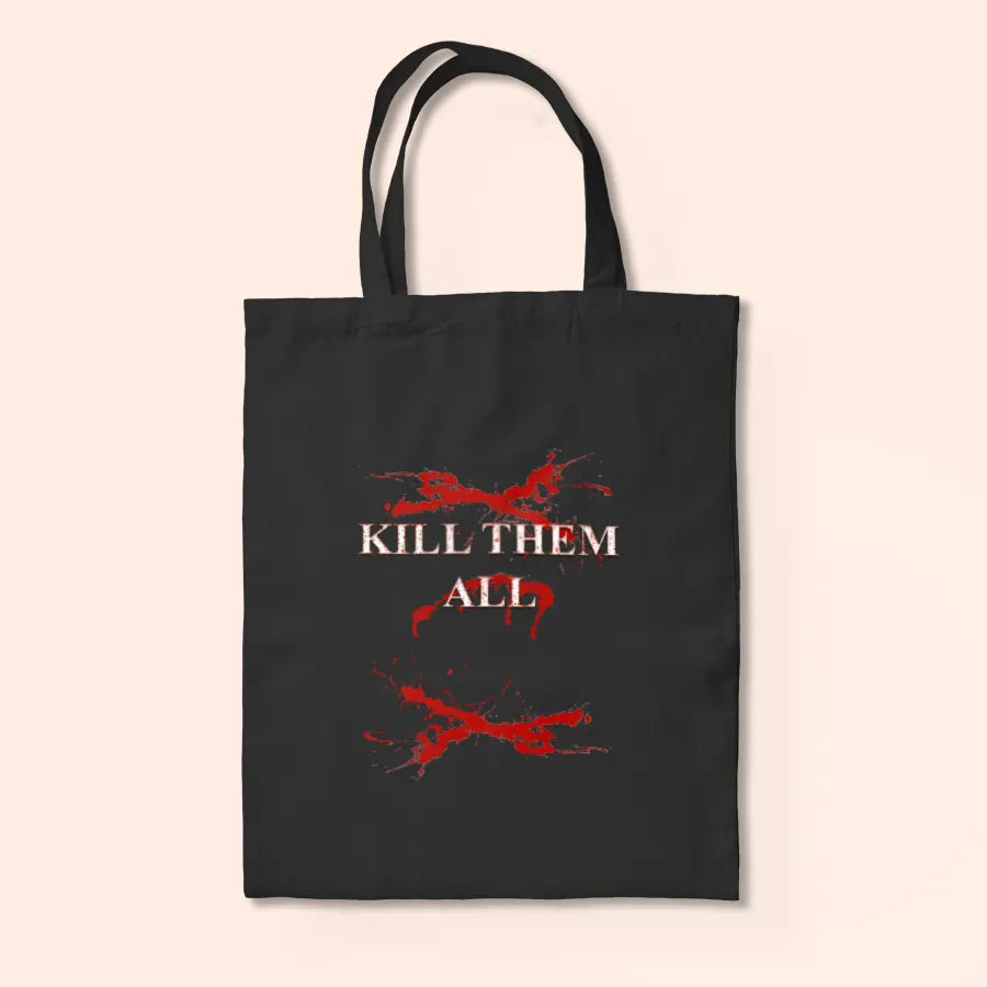 Kill Them All Blood