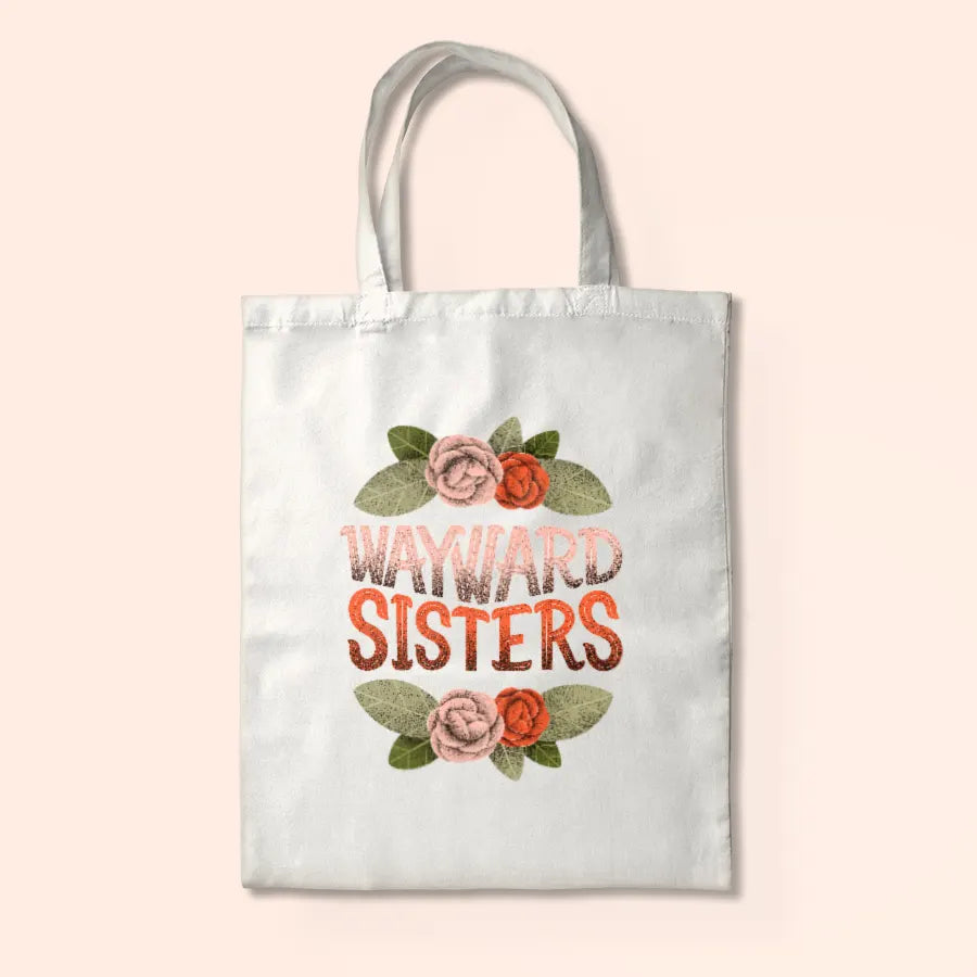 Wayward Sisters (Flowers)