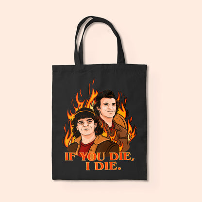 If You Die I Die