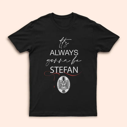 Sarà sempre Stefan