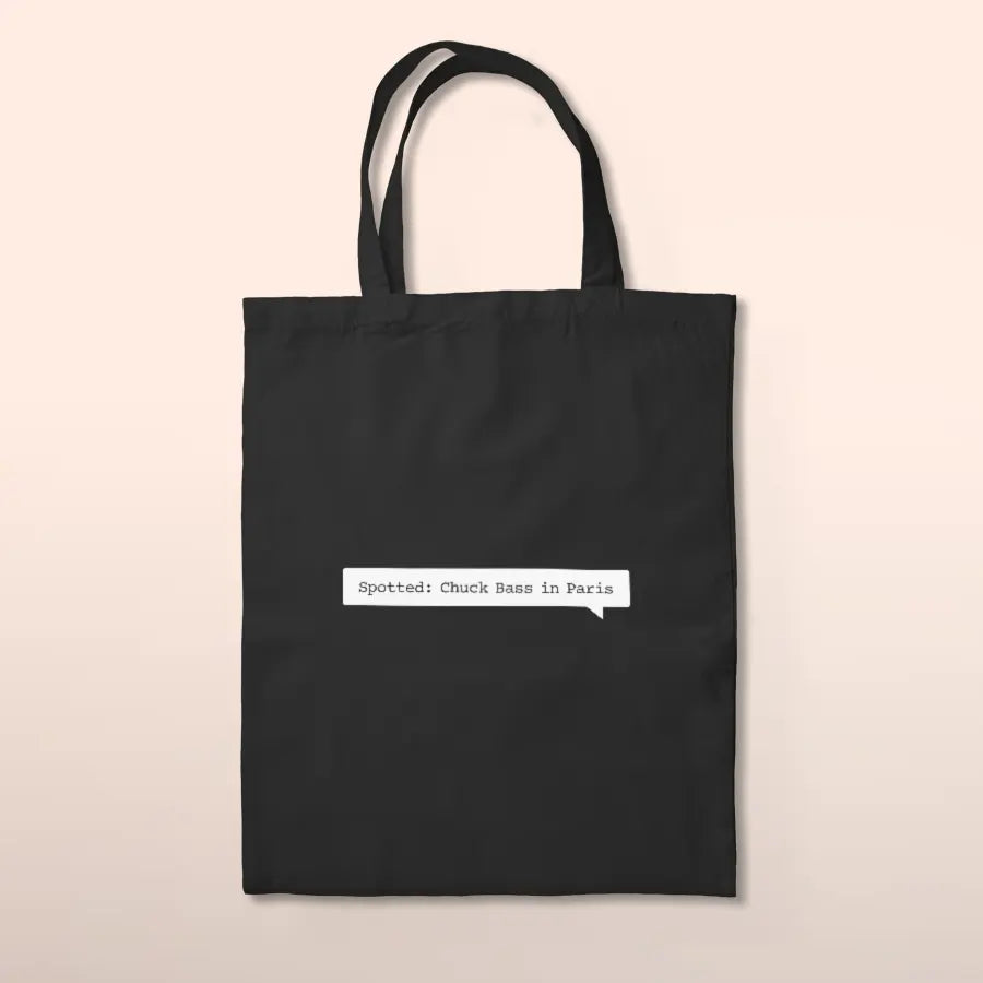 Tote-bag "Spotted: Chuck Bass in Paris"