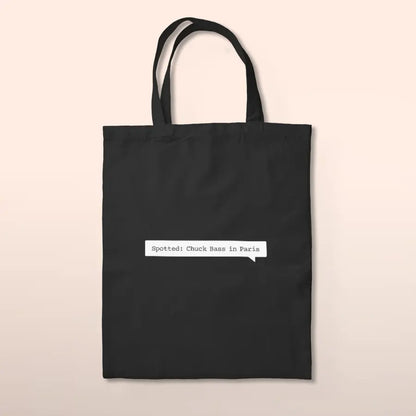 Tote-bag "Spotted: Chuck Bass in Paris"